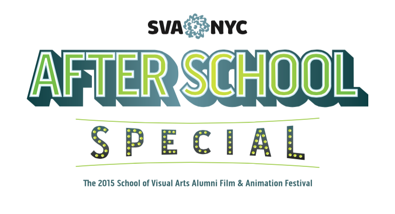 After School Special 2015: SVA’s Alumni Film & Animation Festival
